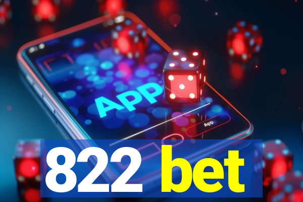 822 bet
